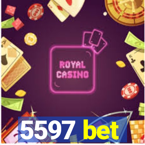 5597 bet